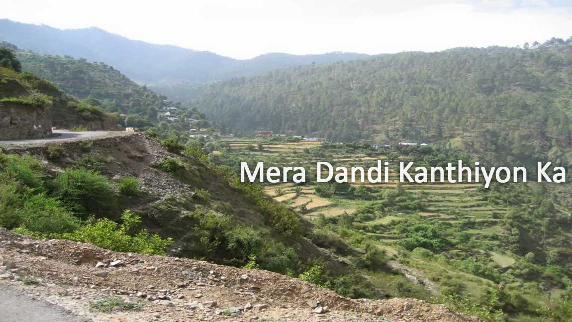 Mera_Dandi_Kanthiyon_Ka Uttarakhand